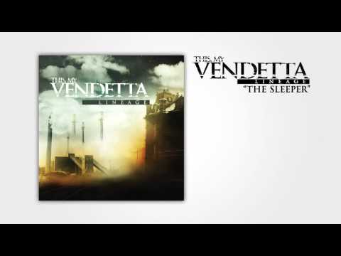 This, My Vendetta - The Sleeper
