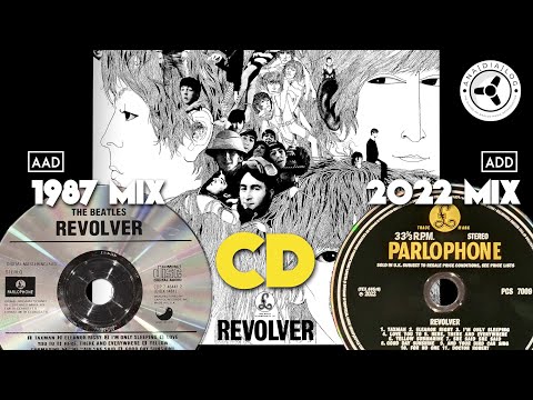 The Beatles Revolver CD: 1987 AAD Mix vs 2022 ADD Mix