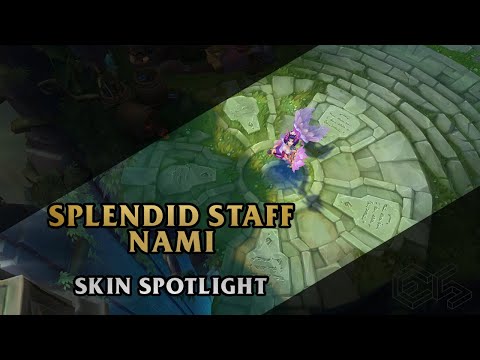 ► Splendid Staff Nami ◀ League of Legends ▂ Skin Spotlight