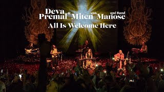 Deva Premal & Miten: All is Welcome Here - LIV