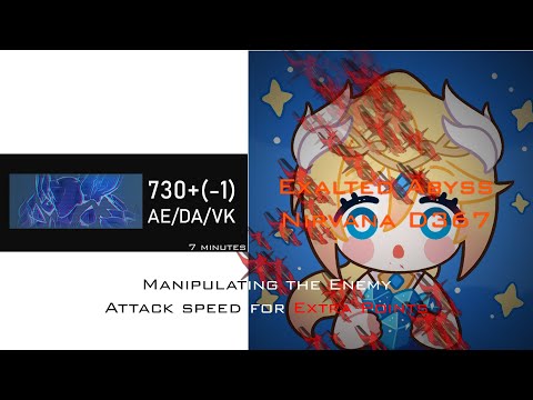 Exalted Abyss (Nirvana) – #Couatl 730+ – Manipulating the enemy attack speed for extra points