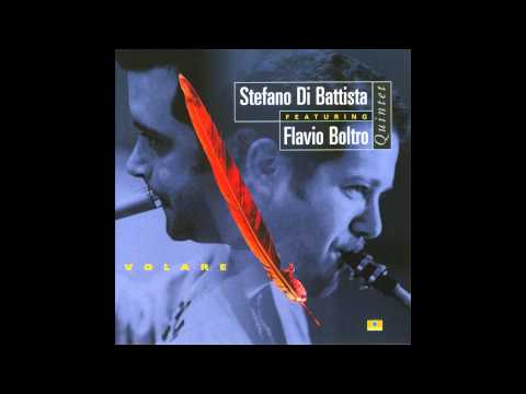 Stefano Di Battista, Flavio Boltro - Prima di partire