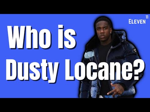 Who is Dusty Locane?