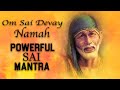 Powerful Sai Mantra Jaap Om Sai Devay Namah | Sai Baba Lofi Version | High Energy Mantra chanting