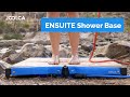 Meet the ENSUITE Shower Base
