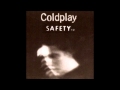 Coldplay - Such A Rush (Safety EP)