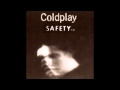 Coldplay - Such A Rush (Safety EP) 