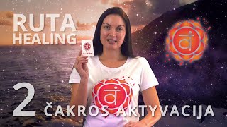 2 čakros Svadhisthana  aktyvacija |  Ruta Healing