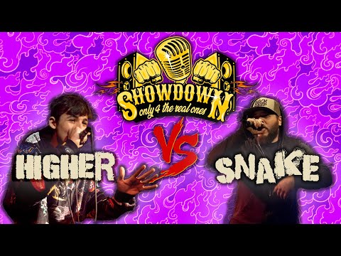|The Showdown| HIGHER vs SNAKE (1º Round, 1º Semifinale )