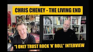 Download lagu CHRIS CHENEY: THE LIVING END : 'I ONLY TRUST ROCK 'N' ROLL' INTERVIEW mp3