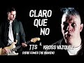 Claro Que No - Kross Vazquez & Here Comes The Kraken - PX.Vive Vol.1
