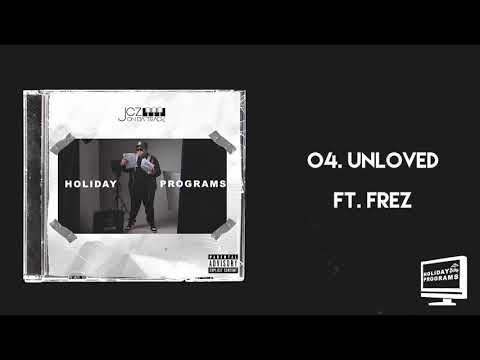 JCZ - Unloved (FT. Frez) (Audio)