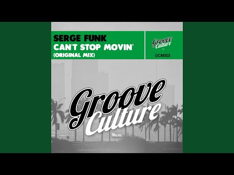 Can't Stop Movin'