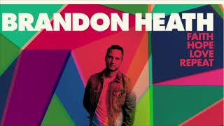 Brandon Heath - Whole Heart - Instrumental with Lyrics