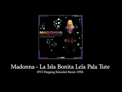 Madonna Featuring Gogol Bordello - La Isla Bonita/Lela Pala Tute (HV2 Hopping Extended Remix)