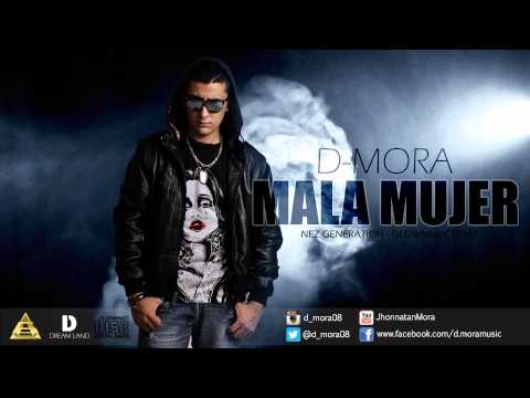 DMora - Mala Mujer (Official Audio) www.dmoramusic.com