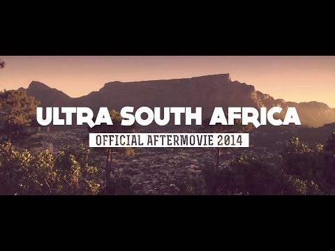 RELIVE ULTRA SOUTH AFRICA 2014 (Official Aftermovie)