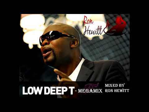 Low Deep T - Megamix...Mixed by Ron Hewitt