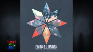 6.- Pommez Internacional - Buenas Noches América - 06 Hacia el Este