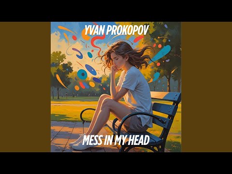 Mess in My Head