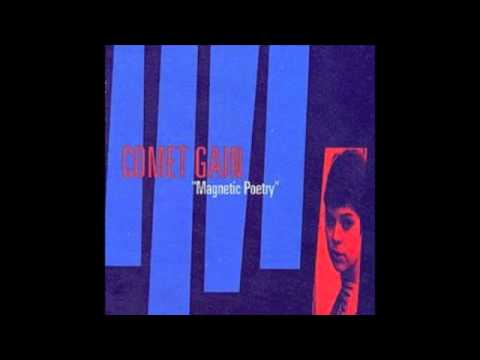 Comet Gain - These Are the Dreams of  the Working Girl