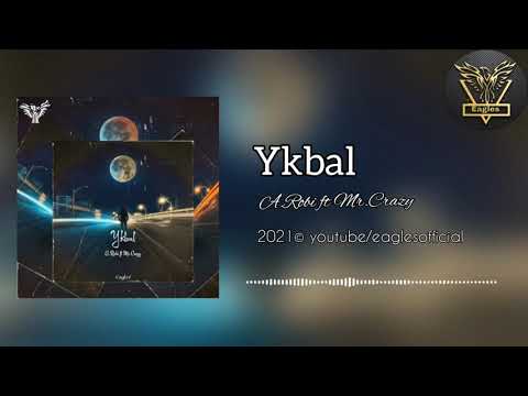 A.Robi ft Mr.Crazy-Ykbal (Official Audio)