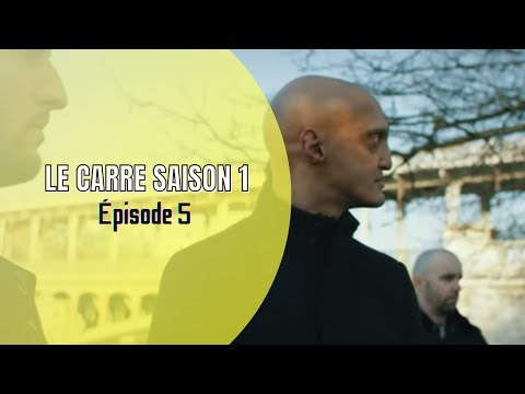 LE CARRÉ - ÉPISODE 5