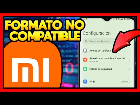 EL FORMATO DEL ARCHIVO NO ES COMPATIBLE O LOS ARCHIVOS SON CORRUPTOS [XIAOMI]