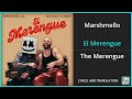 Marshmello - El Merengue Lyrics English Translation - ft Manuel Turizo - Spanish and English