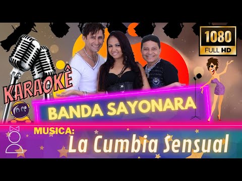 La Cumbia Sensual - Banda Sayonara