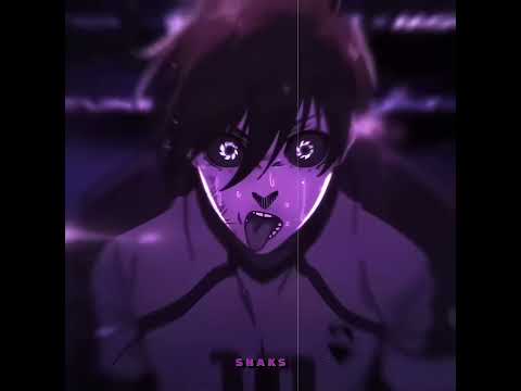 Rin Itoshi Destroyer Mode Edit/AMV {Lunacy}