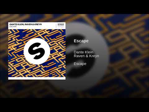 Dante Klein, Raven & Kreyn - Escape