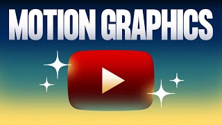 Essential Motion Graphics for Youtube