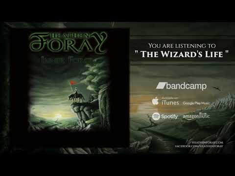 Heathen Foray - The Wizard's Life