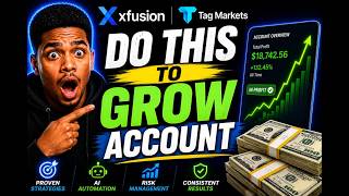 Xfusion / Tag Markets - How To Grow Fast With Compounding