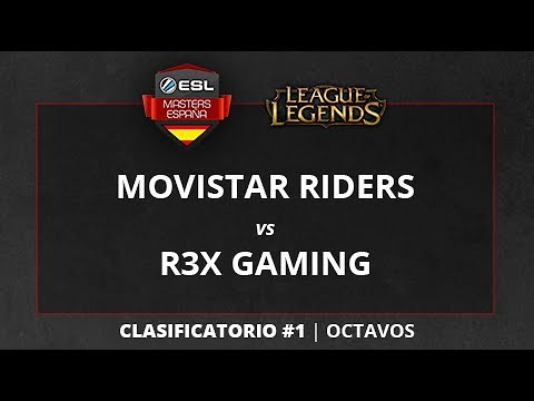 Movistar Riders vs. R3X Gaming - Octavos - ESL Masters Gamepolis 2017 - Clasificatorio #1