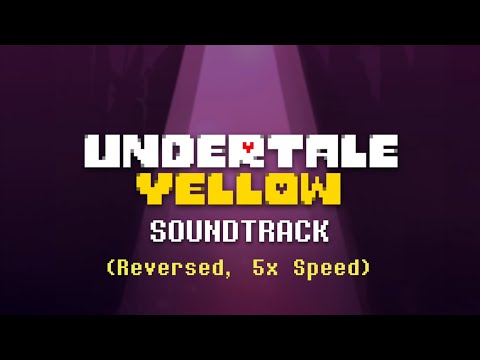 Undertale Yellow OST: 134 - Honest Days Work (Reversed, 5x Speed)