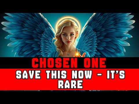 CHOSEN ONE, SAVE THIS NOW – YOU WON’T FIND IT AGAIN 🙌