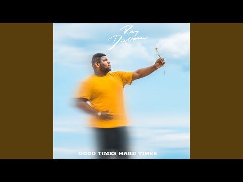 Video thumbnail for Good Times Hard Times