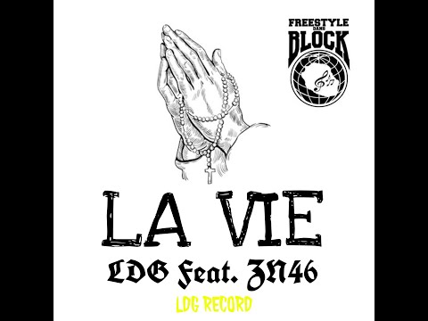 LA VIE - LDG Feat. ZN46 (MaquetteAudio 04/22)