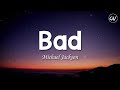 Michael Jackson-Bad Lyrics