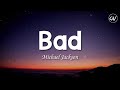 Michael Jackson Bad Lyrics