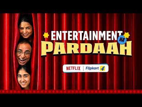 Flipkart and Netflix's Entertainment Ka Pardah campaign