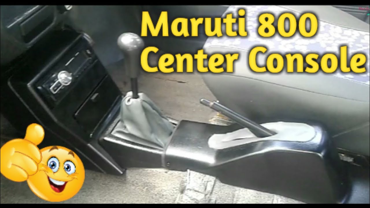 Center Console Modification In Maruti 800