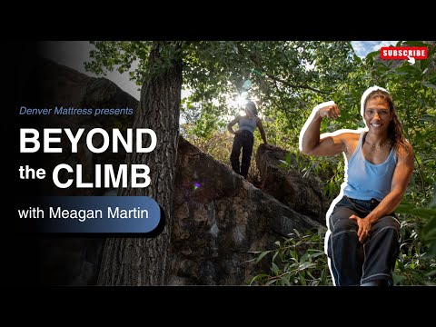 Beyond the Climb with Meagan Martin | What It Takes to Perform at Your Best