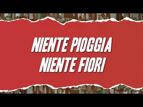 Mostro - Niente pioggia niente fiori (Testo)