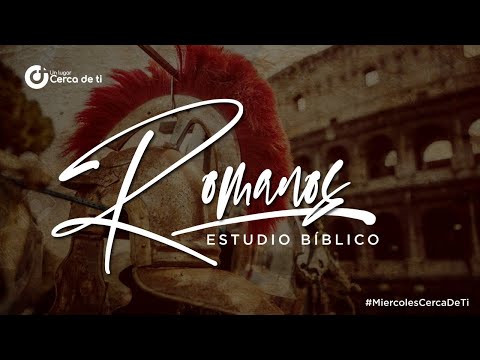🎥Estudio bíblico en vivo - Carta de Pablo a los romanos  | Un Lugar Cerca de Ti