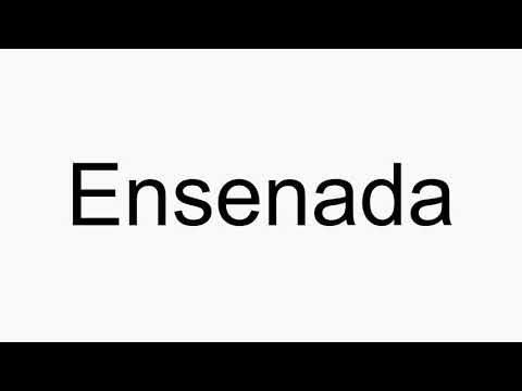 How to pronounce Ensenada