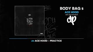 Ace Hood &quot;Body Bag 5&quot; (WORLD PREMIERE!)