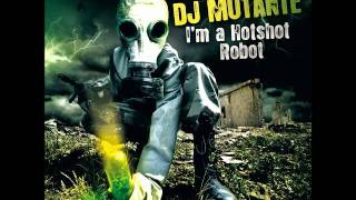 DJ MUTANTE - 06 - FRACASSE - I'M A HOTSHOT ROBOT - PKGCD59